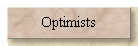 Optimists